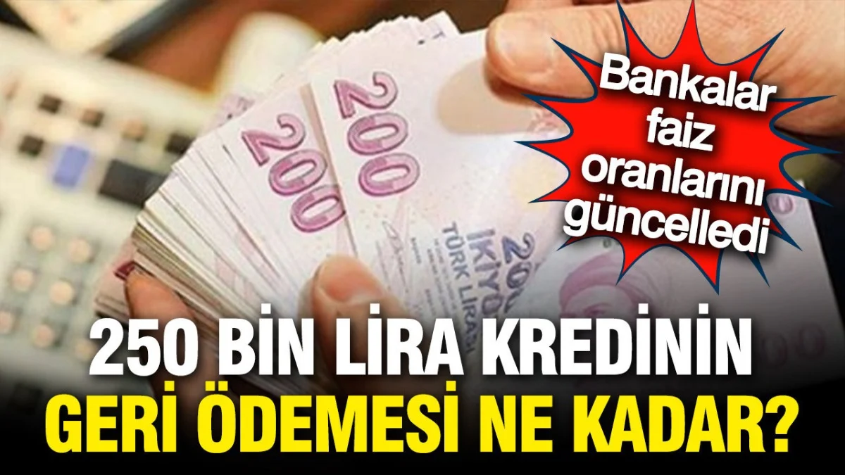 250 Bin TL Çeken Şoke Oldu! Geri Ödeme Tutarı Ortaya Çıktı